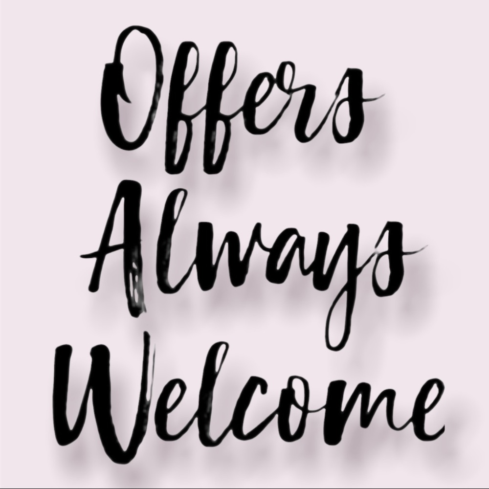 All Offers Welcome